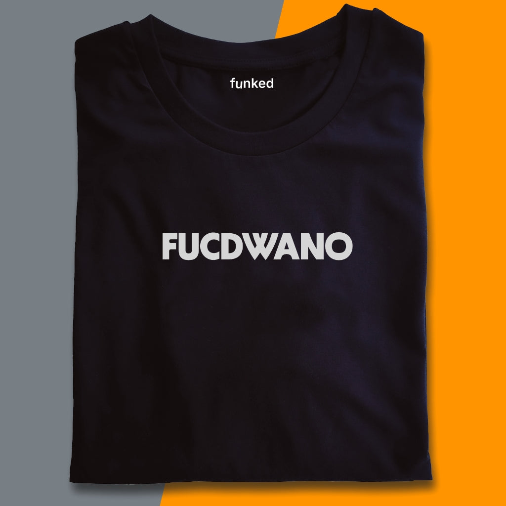FUCDWANO Statement Shirt