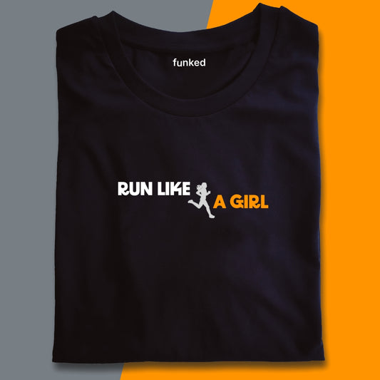 Run Like A Girl Statement Shirt